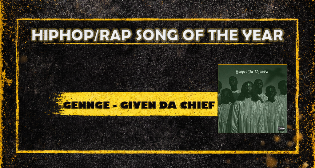 Given Da Chief Wins Best Hip Hop/Rap Song for “Gennge”